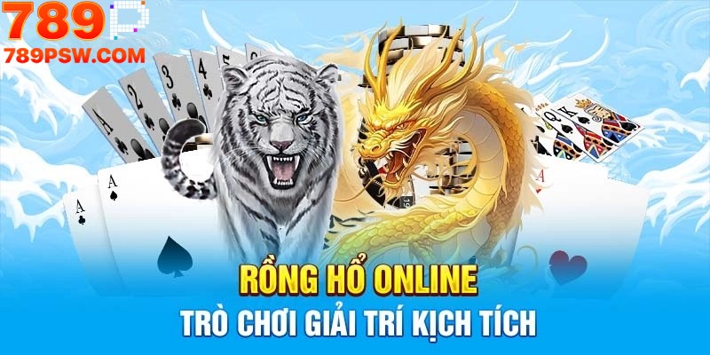 Những lợi ích khi chơi Rồng Hổ Trực Tuyến